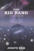 The Big Bang: The Creation and Evolution of the Universe 0716719975 Book Cover