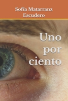 Uno por ciento B08N96V8KD Book Cover