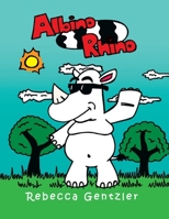 Albino Rhino 1441595937 Book Cover