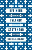Defining Islamic Statehood: Measuring and Indexing Contemporary Muslim States 1137446811 Book Cover