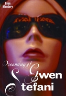 Dreaming of Gwen Stefani 0977197263 Book Cover