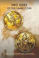 Two Sides of the Same Coin 1634924797 Book Cover
