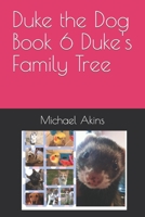 Duke the Dog Book 6 Duke's Family Tree B0BYC2NQVW Book Cover