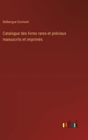 Catalogue des livres rares et précieux manuscrits et imprimés 3385007704 Book Cover