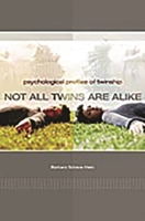 Not All Twins Are Alike: Psychological Profiles of Twinship 0275975843 Book Cover
