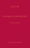 Das Buch vom Frieden: Dao Te Ching 375784694X Book Cover
