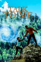 Talk to Me: Sweet, action-adventure 1962168263 Book Cover