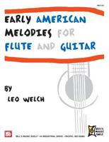 Early American Melodies for Flute and Guitar 0786681667 Book Cover
