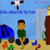 Little Julian & His Toy Cars 1502341689 Book Cover