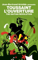 The Haitian Revolution (Revolutions) 1844672611 Book Cover