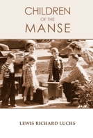 Children of the Manse 0578035235 Book Cover