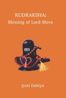 Rudraksha: Blessing of Lord Shiva B0FBKXRL6C Book Cover