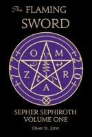 The Flaming Sword Sepher Sephiroth Volume One 1788086295 Book Cover