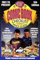 1999 Comic Book Checklist and Price Guide 0873416406 Book Cover