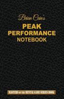 Brian Cain's Peak Performance Notebook 1499306733 Book Cover