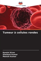 Tumeur à cellules rondes (French Edition) 6207863704 Book Cover