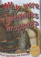 Why Were Mummies Wrapped? 1848102275 Book Cover