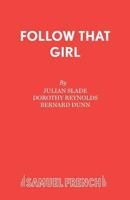 Follow That Girl 0573080372 Book Cover