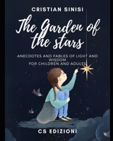 The Garden of the Stars: Stories of Light and Wisdom B0DZ15JWFX Book Cover