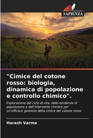 "Cimice del cotone rosso: biologia, dinamica di popolazione e controllo chimico". (Italian Edition) 6207626877 Book Cover