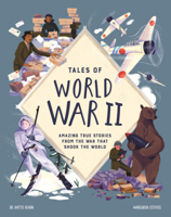 Tales of World War II: Amazing True Stories from the War That Shook the World B0GN7TW5YZ Book Cover
