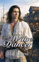 The Wave Dancer: Historical Romance B0GTT7RW1T Book Cover