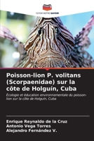 Poisson-lion P. volitans (Scorpaenidae) sur la côte de Holguín, Cuba (French Edition) 6206641406 Book Cover