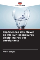 Expériences des élèves de JHS sur les mesures disciplinaires des enseignants (French Edition) 6208587573 Book Cover