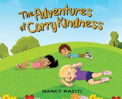 The Adventures of Carry Kindness 1735922412 Book Cover