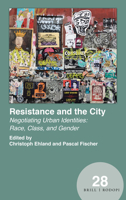 Resistance and the City 900436918X Book Cover