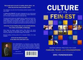 Culture At Its FEIN-est: Building Everyday Practices That Shape Families, Teams, And Organizations B0GZNBW1CY Book Cover