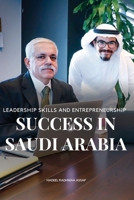 Leadership skills and entrepreneurship success in Saudi Arabia 1001345185 Book Cover