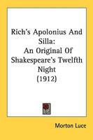 Rich's Apolonius & Silla': An Original of Shakespeare's Twelfth Night' 0548601720 Book Cover