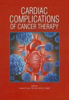 Cardiac Complications of Cancer Therapy 1935864246 Book Cover