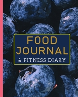 Food Planner & Fitness Diary: Blueberry Daily Meal Planner: Track And Plan Your Food Daily (100 Days Food Plus Fitness Planner / Diary / Log / Journal) 1710221410 Book Cover