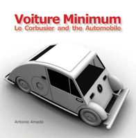 Voiture Minimum: Le Corbusier and the Automobile 0262015366 Book Cover