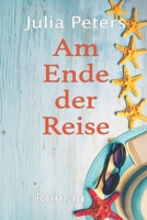 Am Ende der Reise: Ein romantischer Liebesroman f�r lesbische Frauen 1700679112 Book Cover