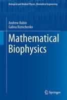 Mathematical Biophysics 1461487013 Book Cover