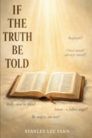 If The Truth Be Told B0H1NJGYQR Book Cover