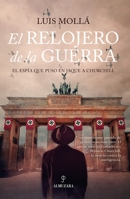 El Relojero de la Guerra 8411310981 Book Cover