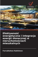 Efektywnosc energetyczna i integracja energii slonecznej w nieruchomosciach mieszkalnych (Polish Edition) 6209461565 Book Cover