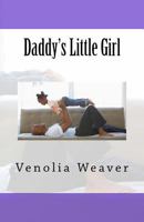 Daddy's Little Girl 1986572609 Book Cover