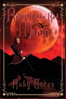 Racing the Red Moon 1792384270 Book Cover