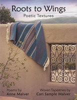 Roots to Wings: Poetic Textures B0FX3LQTL9 Book Cover