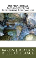 Inspirational Messages from Lifespring Fellowship 1541310810 Book Cover