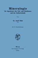 Mineralogie: Fur Ingenieure Des Tief- Und Hochbaues Und Der Kulturtechnik 3211802835 Book Cover