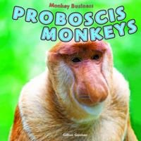 Proboscis Monkeys 144885024X Book Cover