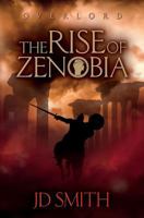 The Rise of Zenobia 0957616430 Book Cover