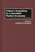 China's Transition to a Socialist Market Economy 1567201423 Book Cover