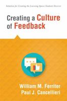 Creating a Culture of Feedback -Use Grading to Motivate Students to Move Forward (Solutions) 194387414X Book Cover